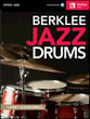 Berklee Jazz Drums with Online Audio Access cover